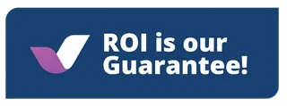ROI is our Guarantee!